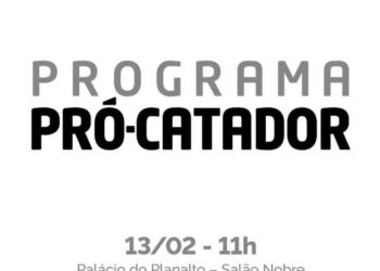 PROGRAMA PRÓ CATADOR SERÁ REVISADO